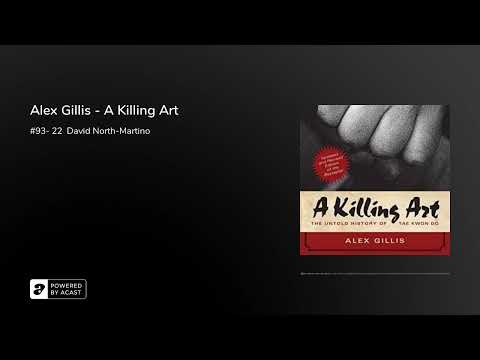 Alex Gillis - A Killing Art