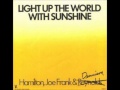 Hamilton, Joe Frank & Dennison -Light Up The Wolrd With Sunshine - hirosh58 Hamilton, Joe Frank & Dennison -Light Up The Wolrd With Sunshine