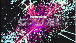 Sam Roberts Band - Longitude (Audio)