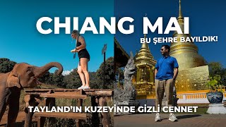 Tayland’ın Saklı Cenneti Chiang Mai'de Yapılacak En İyi Şeyler!