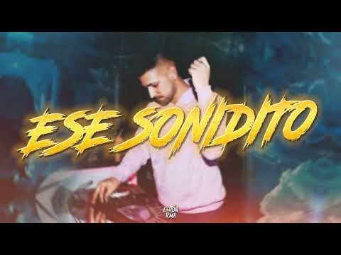 ESE SONIDITO MIX - EIRON RMX