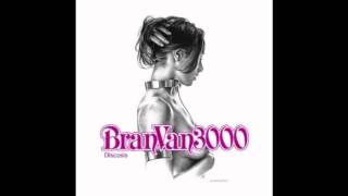 Bran Van 3000 - Speed