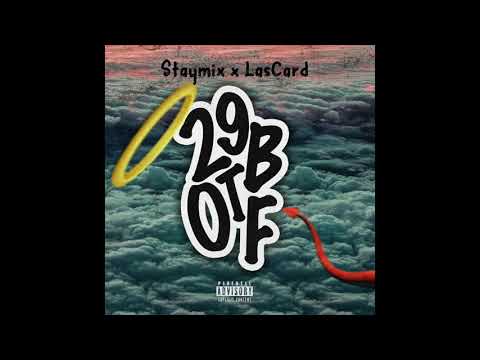 STAYMIX FEAT LASCARD - 29botf ( Audio officiel )