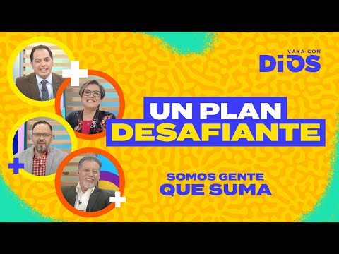 VayaConDios Ep. 586 - Un plan desafiante
