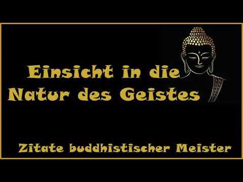 Zur Inspiration: Einsicht in die Natur des Geistes - Zitate buddhistischer Meister