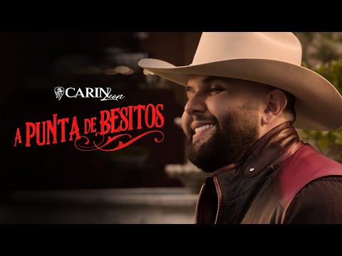 Carin Leon - A Punta De Besitos (Video Oficial)