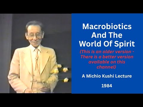 Macrobiotics and the World of Spirit