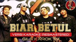 Download lagu AKAR - BIAR BETUL (REMASTERED) | VERSI KARAOKE mp3 Download lagu AKAR - BIAR BETUL (REMASTERED) | VERSI KARAOKE mp3