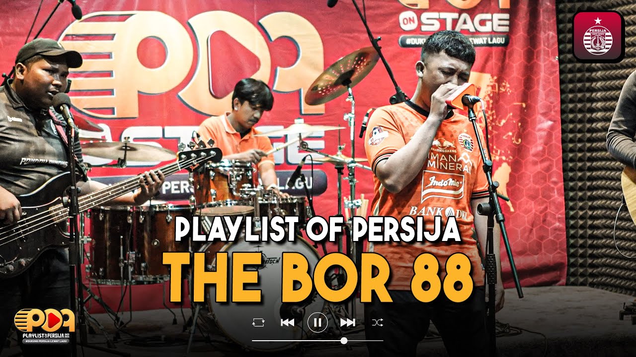 Playlist of Persija | POP on Stage: Keep Glory - The Bor 88