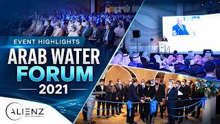 Arab Water Forum 2021 | Event Highlights | Alienz Events