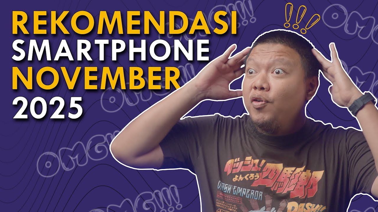 Siapa yang akan jadi RAJANYA SMARTPHONE?! Rekomendasi Smartphone November 2025 - #MANJA Episode 19