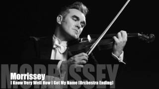 MORRISSEY - I Know Very Well How I Got My Name (Orchestra And Applause Ending)