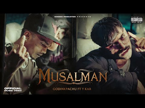 MUSALMAN - GODINKPACHU X Y KAR (OFFICIAL MUSIC VIDEO) 2026