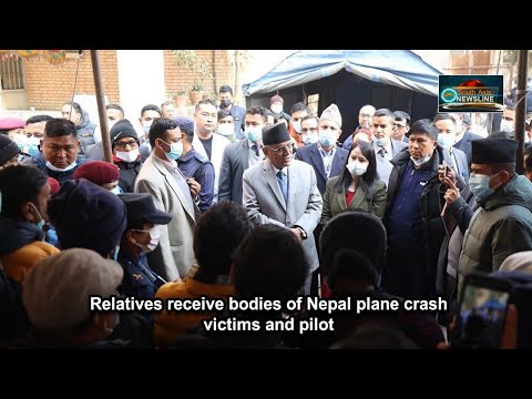 Relatives receive bodies of Nepal plane crash victims and pilot