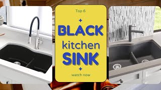 Best Black Kitchen Sink In 2023 - Top 6 Review