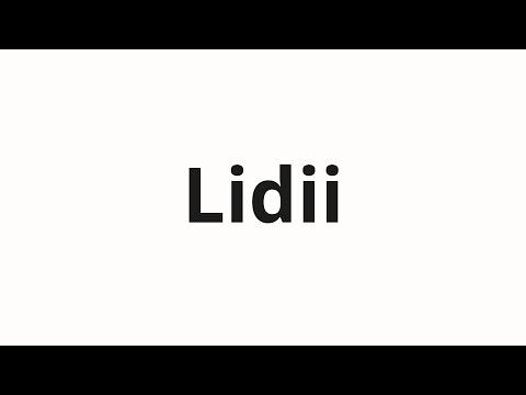 How to pronounce Lidii | Лидии (Lydia in Russian)