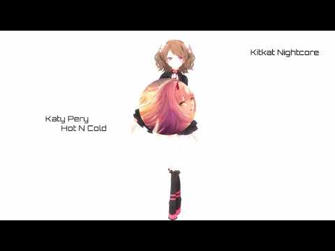 Nightcore↬Hot N Cold