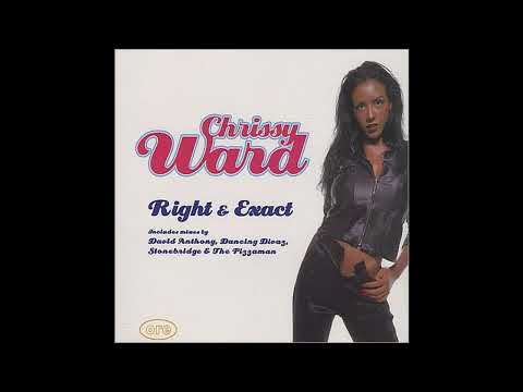 Chrissy Ward = Right & Exact (Stonebridge Mix) {1995}