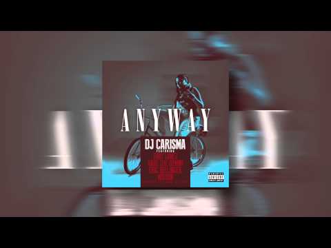 DJ Carisma "Anyway" Tory Lanez, Eric Bellinger, Mishon & Sage The Gemini (NEW SINGLE)