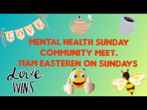 Self Sabotage? Sunday Community Mental Health Meet. Lets Talk.