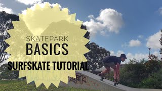 surfskate tutorial - Skatepark basics