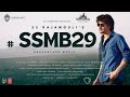 SSMB29 Glimpse | Mahesh Babu, SS Rajamouli, KL Narayan, Durga Arts, Chelsea Islan