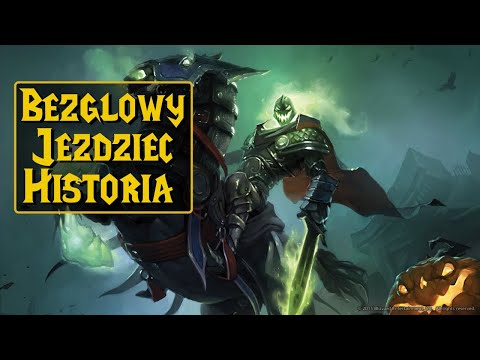 = Historia Bezgłowego Jeźdźca World of warcraft =