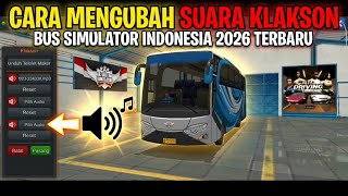 Download lagu CARA MENGUBAH SUARA KLAKSON DI GAME BUSSID TERBARU 2026 mp3