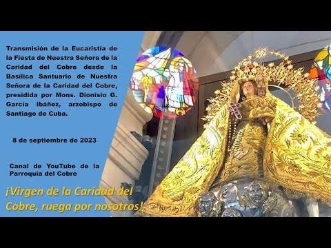 ヌエストラ・セニョーラ・デ・ラ・カリダード・デル・コブレの聖体祭典の伝達