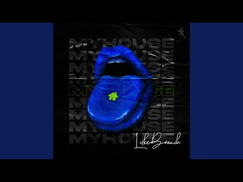 My House - The Luke Branch