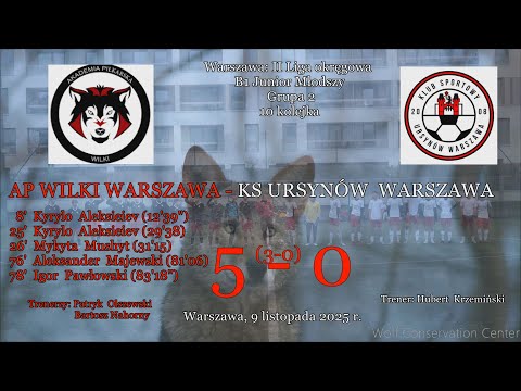 9 XI 2025 r.   AP WILKI WARSZAWA - KS URSYNÓW WARSZAWA   5 - 0 (3-0)
