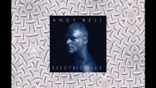 ANDY BELL - Electric Blue