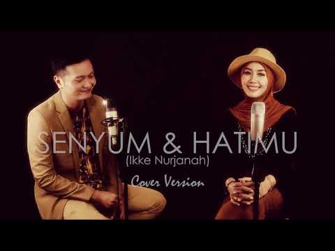 SENYUM DAN HATIMU - Ikke Nurjanah Cover By Gita KDI Feat Andrey KDI