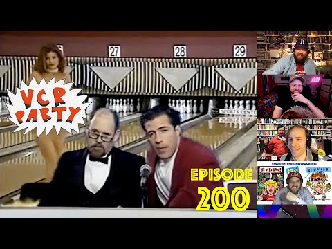VCR Party Live! Ep 200 - Nick's Birthday and our 200th Episode!!!