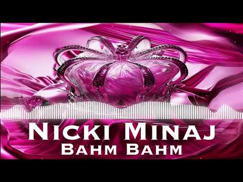 Nicki Minaj - Bahm Bahm