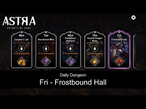 Daily Dungeon - Fri - Frostbound Hall | New PVE content | ASTRA: Knights of Veda