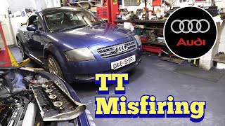 Audi TT Misfire