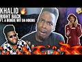 KHALID - RIGHT BACK (OFFICIAL MUSIC VIDEO) 🔥 FT. A BOOGIE WIT DA HOODIE REACTION 😱 KHALID - RIGHT BACK (OFFICIAL MUSIC VIDEO) 🔥 FT. A BOOGIE WIT DA HOODIE REACTION 😱