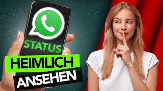 WhatsApp-Status HEIMLICH ansehen: So geht's