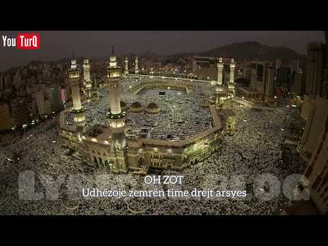 Ahmed Bukhatir - Ya Adheeman( Oh i madh )Përkthim Shqip