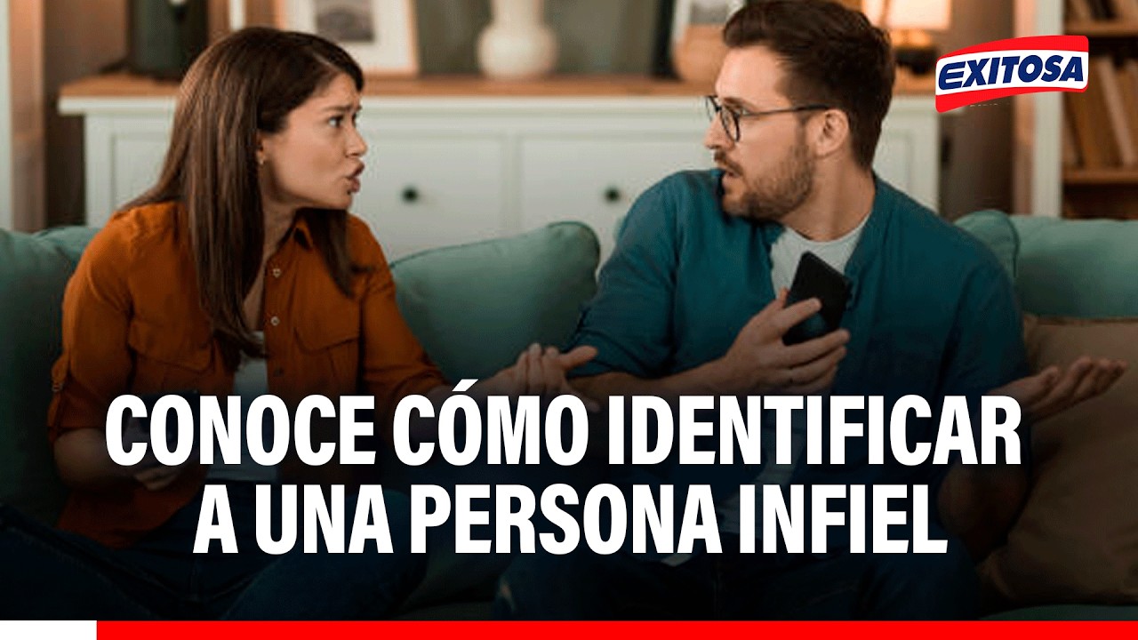 🔴🔵 ¿Cómo identificar a un infiel? Experta describe las características y sus cambios abruptos