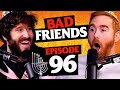 Christmas VS Hanukkah W Lil Dicky Ep 96 Bad Friends