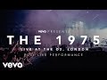 The 1975 - Full Live Show - (Vevo Presents: Live at The O2, London)