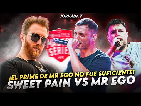 THE BEST VERSION OF MR. EGO WASN'T ENOUGH! | SWEET PAIN VS. MR. EGO FMS SPAIN J7