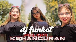 Download lagu DJ FUNKOT ‼️ GUBUK JADI ISTANA X MELODY KEHANCURAN mp3