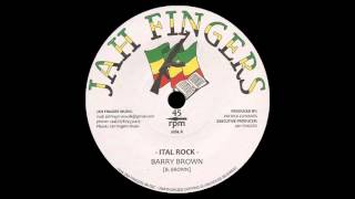 Barry Brown - Ital Rock (JAH FINGERS) 7