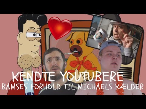 Kendte Youtubere: Bamses Forhold Til Michaels Kælder