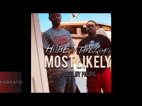 1TakeQuan ft. 1TakeHube - Most Likely [Prod. By Paupa] [New 2017]
