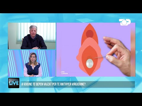 “Bëjnë si të virgjëra”, mjeku tregon rastet kur vajzat shkojnë dhe qepen - Shqipëria Live