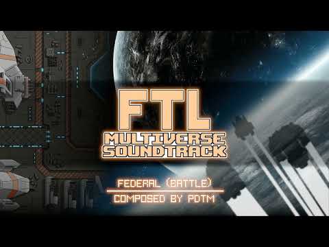 [FTL Multiverse OST] Federal Battle